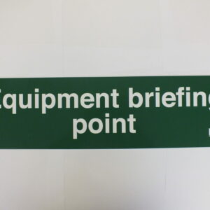 HS01 Equipment briefing point sign