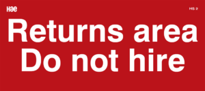 HS02 Returns area - do not hire sign