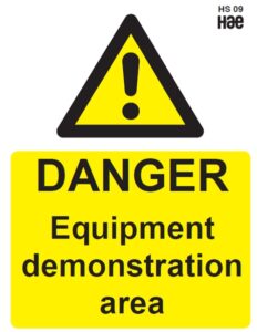 HS09 Demonstration area sign