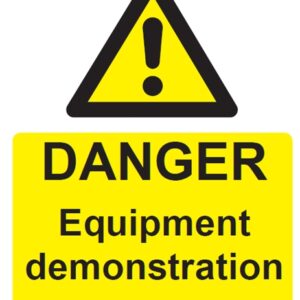 HS09 Demonstration area sign